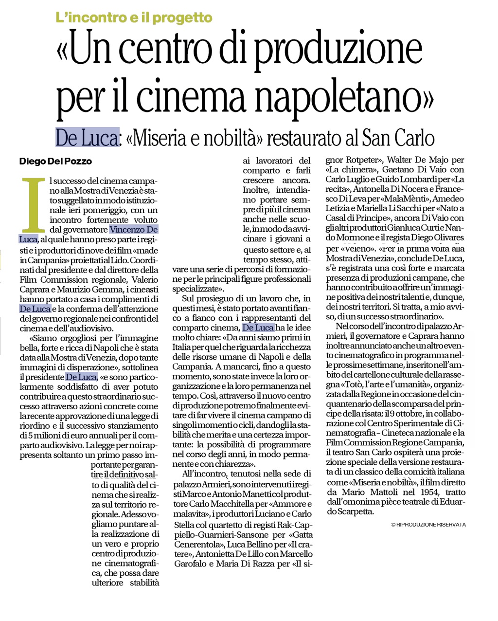 Un centro di produzione per il cinema napoletano